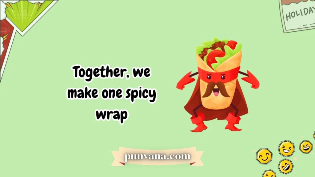 Burrito Puns About Love