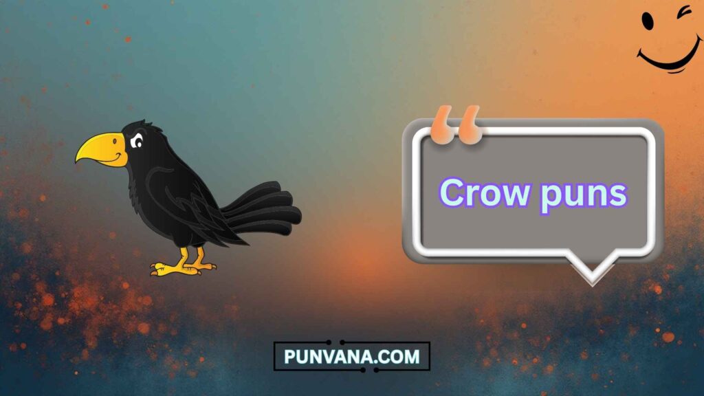 Cute Crow Puns