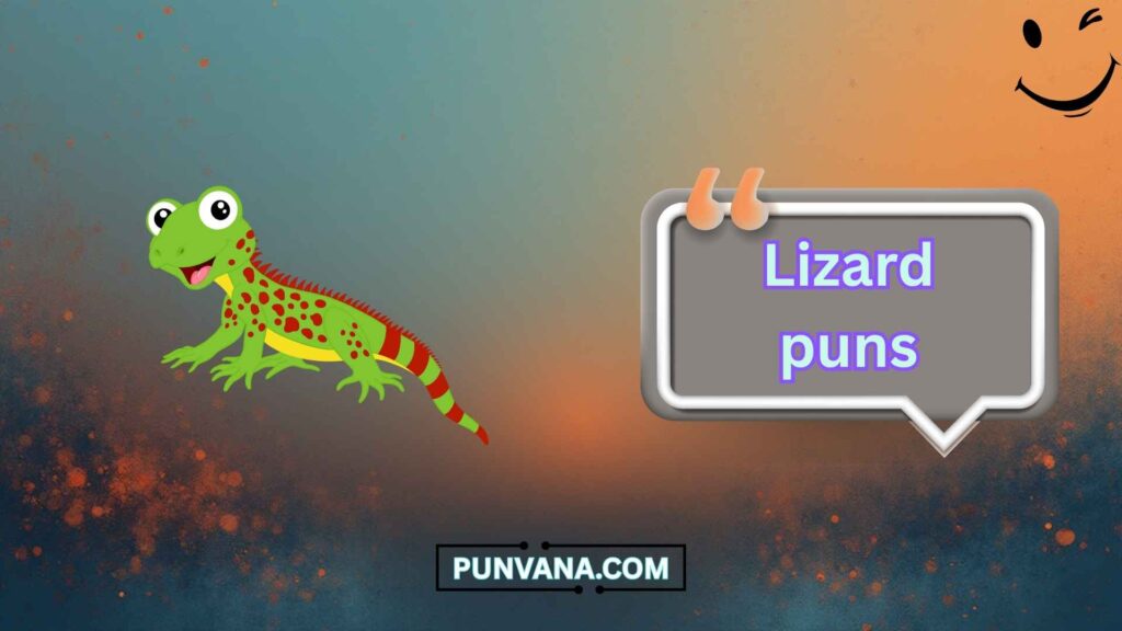 Cute Lizard Puns