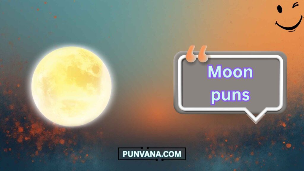 Cute Moon Puns