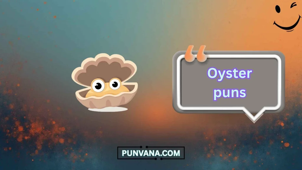 Cute Oyster Puns 