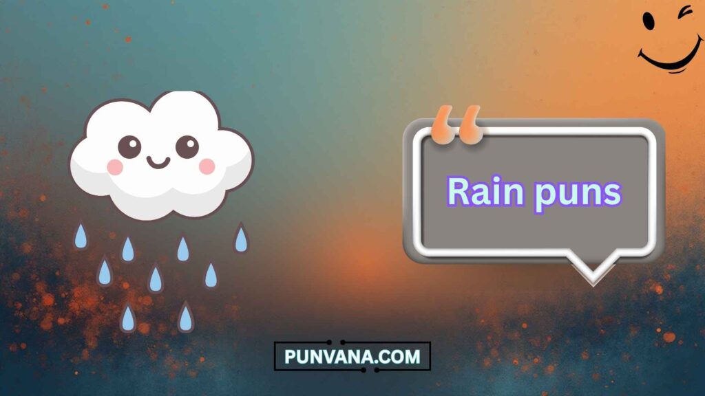 Cute Rain Puns