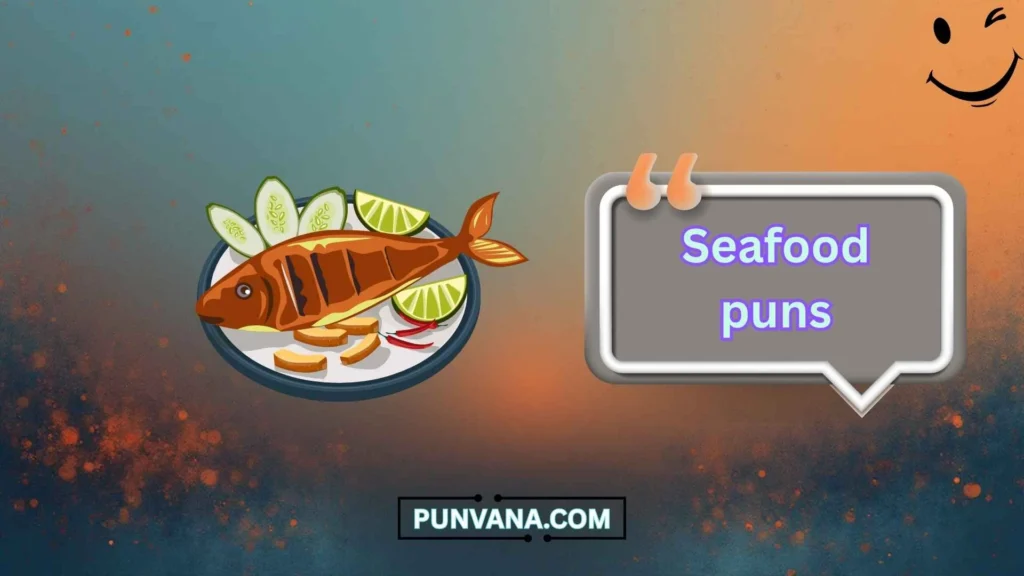Cute Seafood Puns 