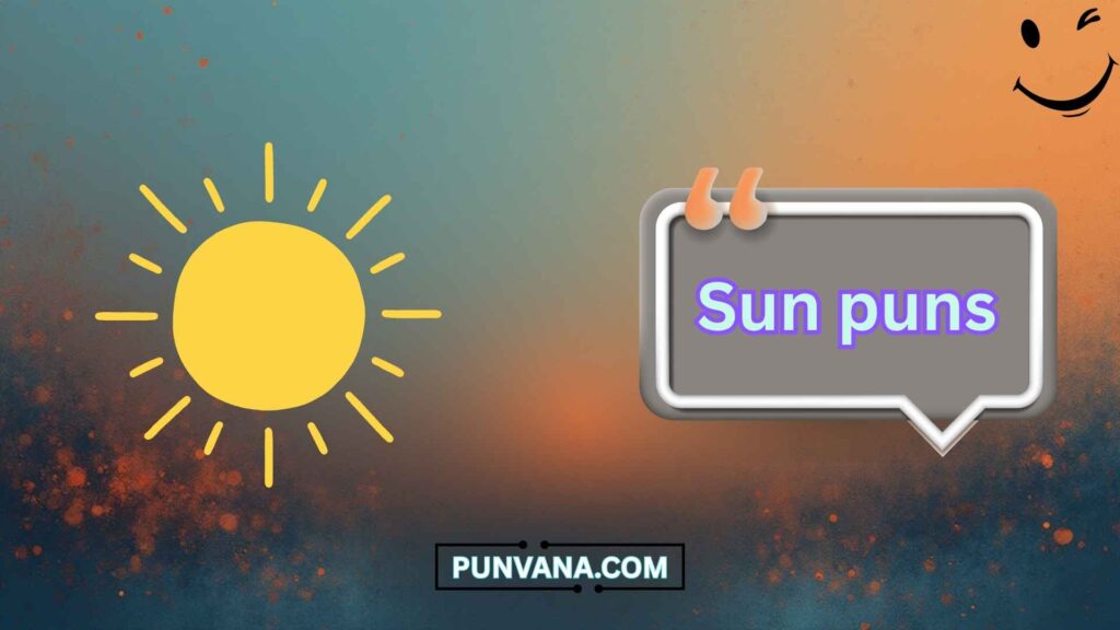 Flirty Sun Puns
