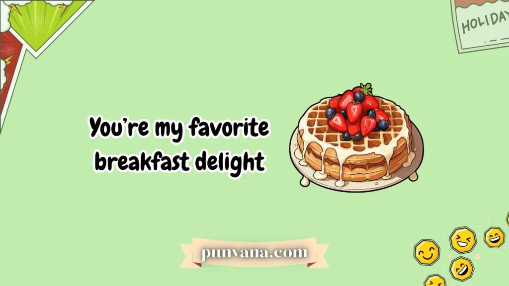 Flirty Waffle Puns for Your Crush 