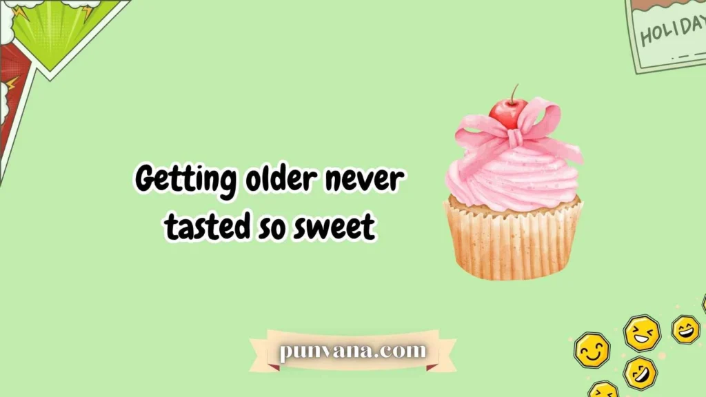 Funny Cupcake One-Liners for Birthdays 