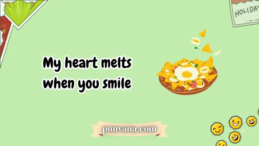 Nacho Puns for Love & Flirting