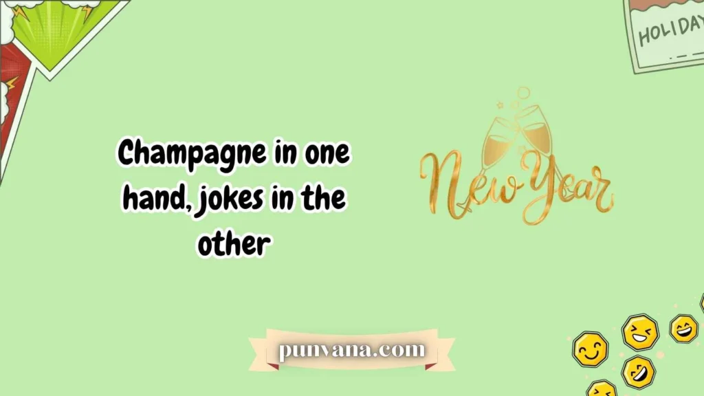 Party & Celebration new year puns