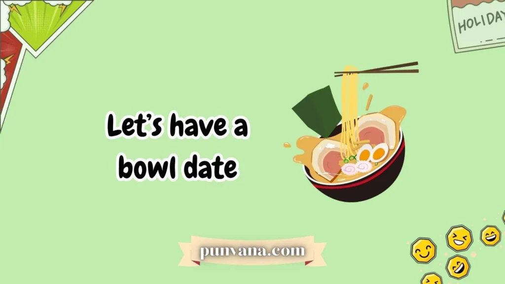 Romantic Ramen Puns for Your Crush