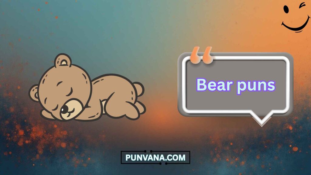 Savage Bear Puns