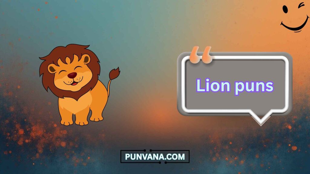 Savage Lion Puns
