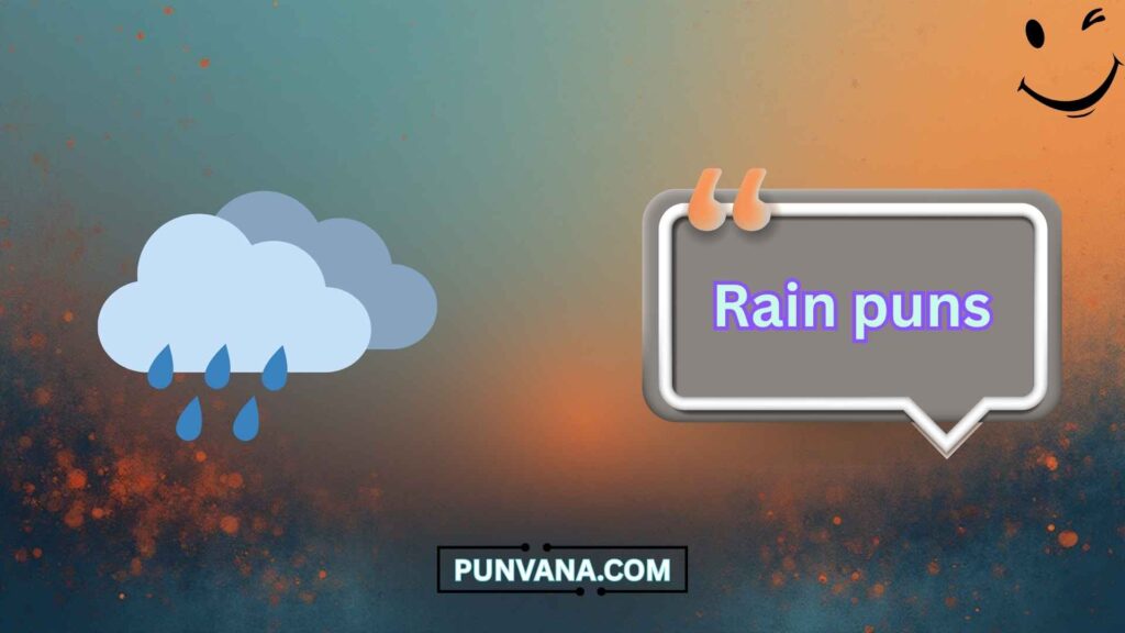 Savage Rain Puns