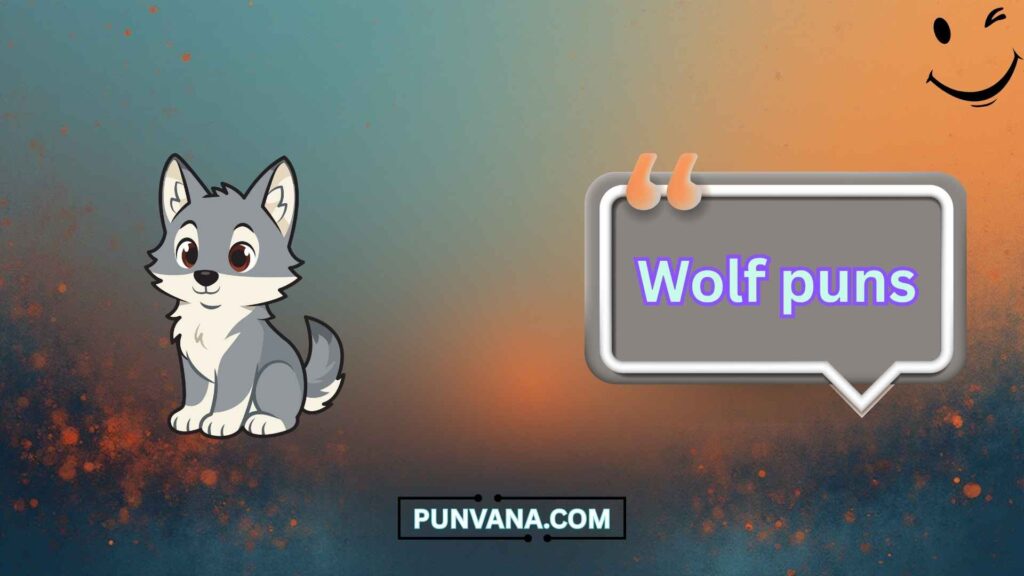 Savage Wolf Puns