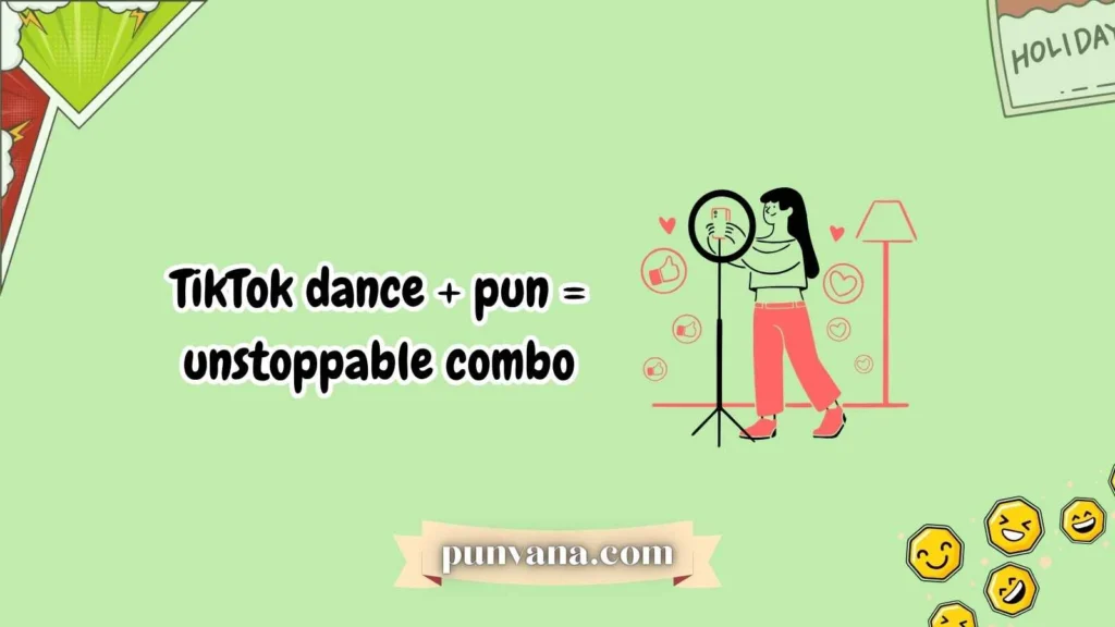 TikTok Dance Puns 