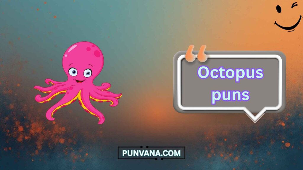 Top Octopus Puns