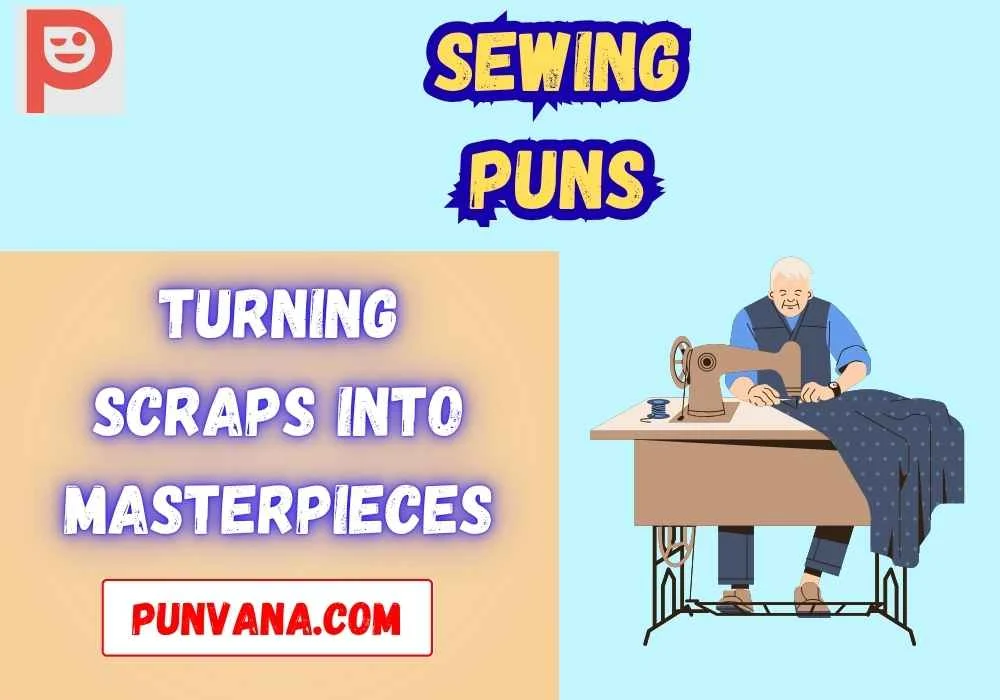 Best Sewing Puns Captions