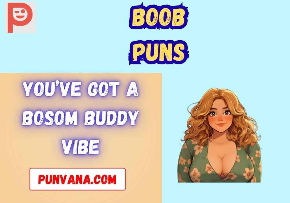 Classic Boob Puns