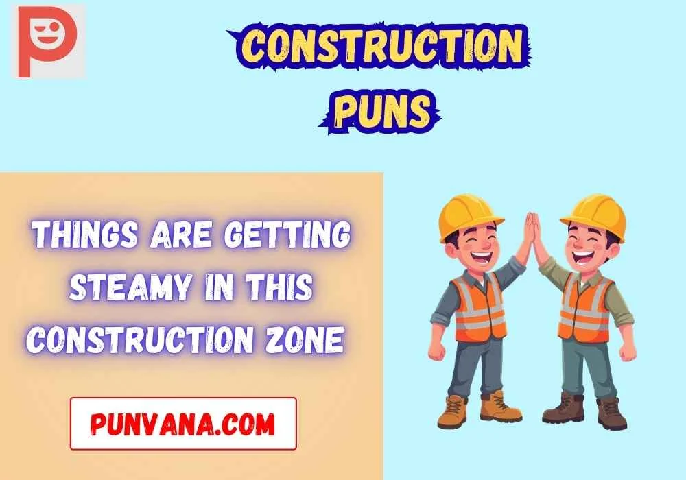 Construction Puns Dirty