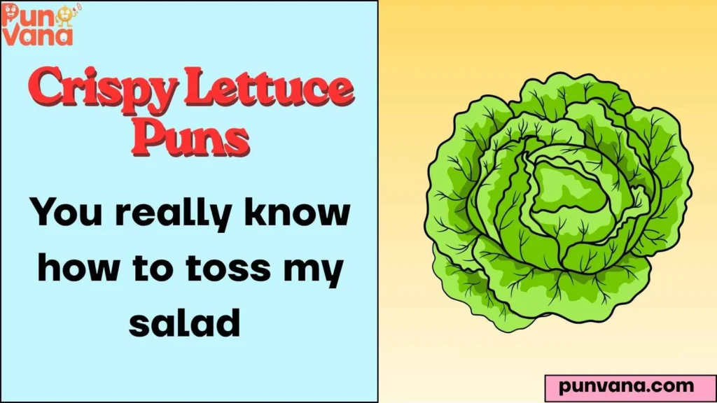 Crispy Lettuce Puns Dirty