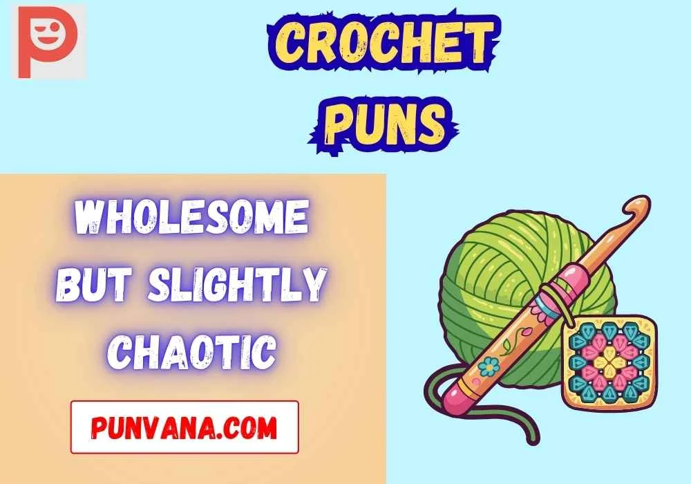 Crochet Puns for Instagram Captions