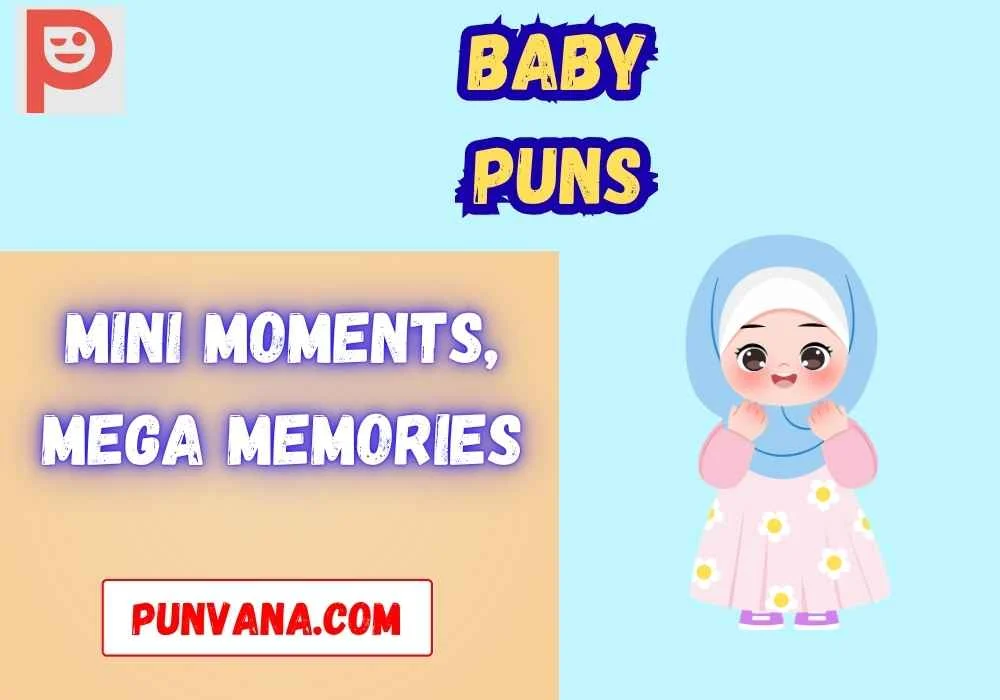 Cute Baby Puns for Social Media