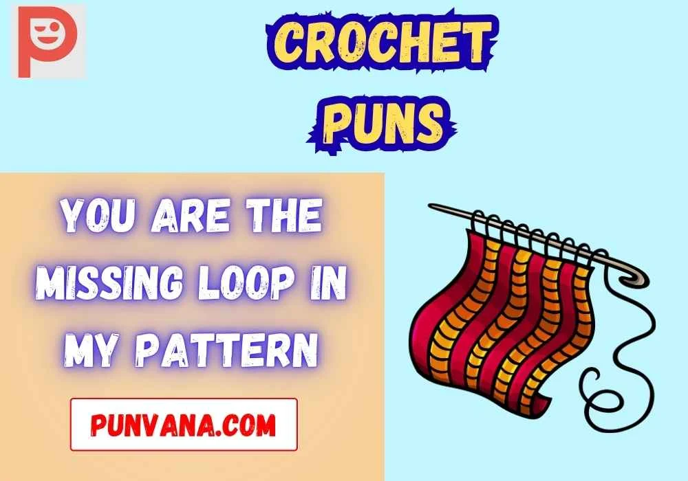 Cute Crochet Puns