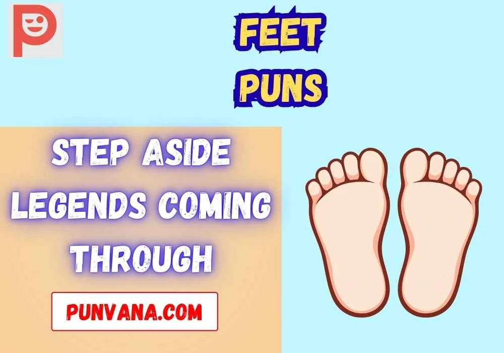 Feet Puns Captions