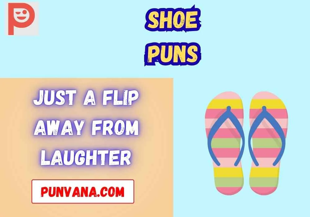 Flip-Flops & Summer Shoe Puns 