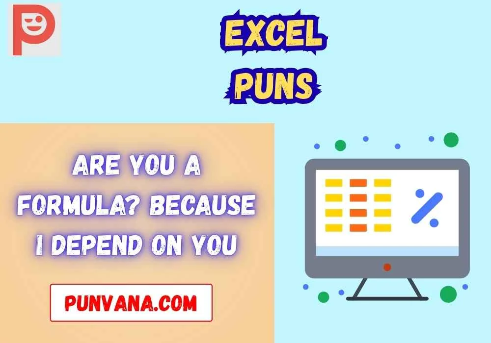 Flirty Excel Puns