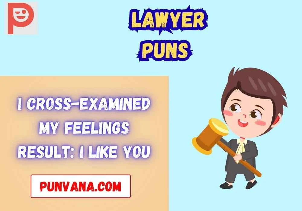 Flirty Lawyer Puns