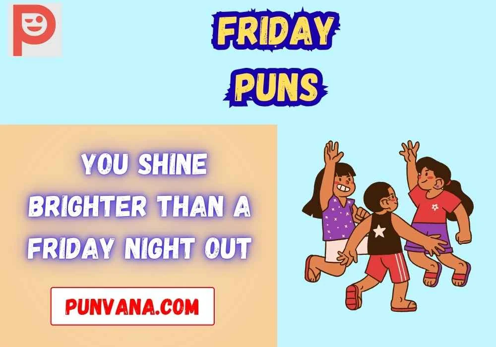Friday Pick Up Lines