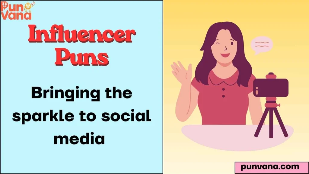 Influencer Puns Captions