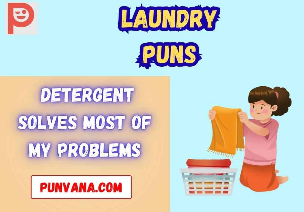 Laundry puns one liners
