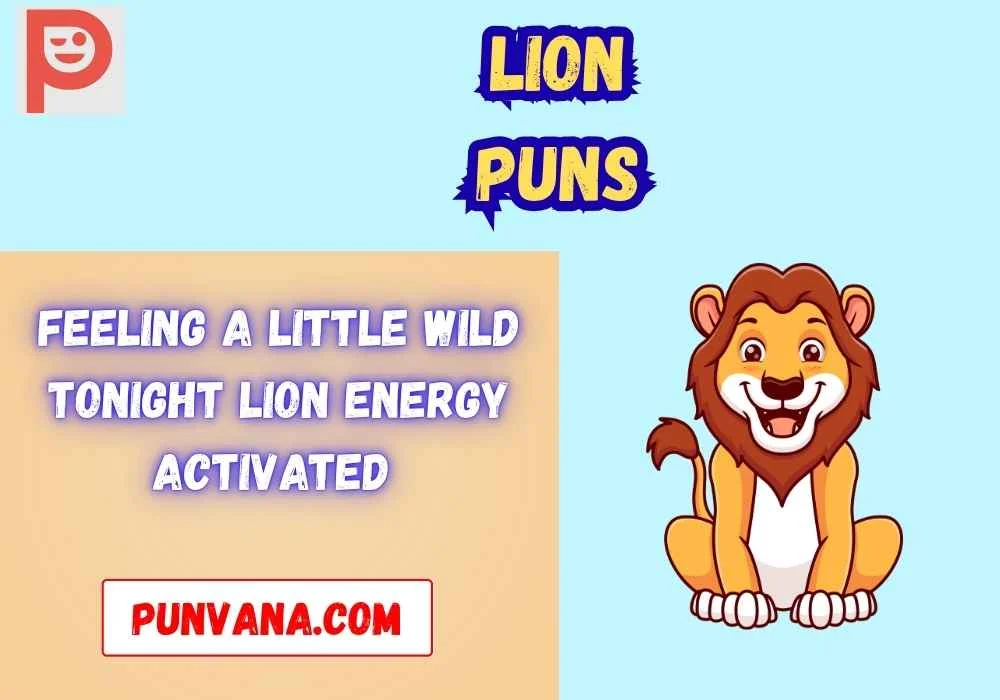 Lion Puns Dirty