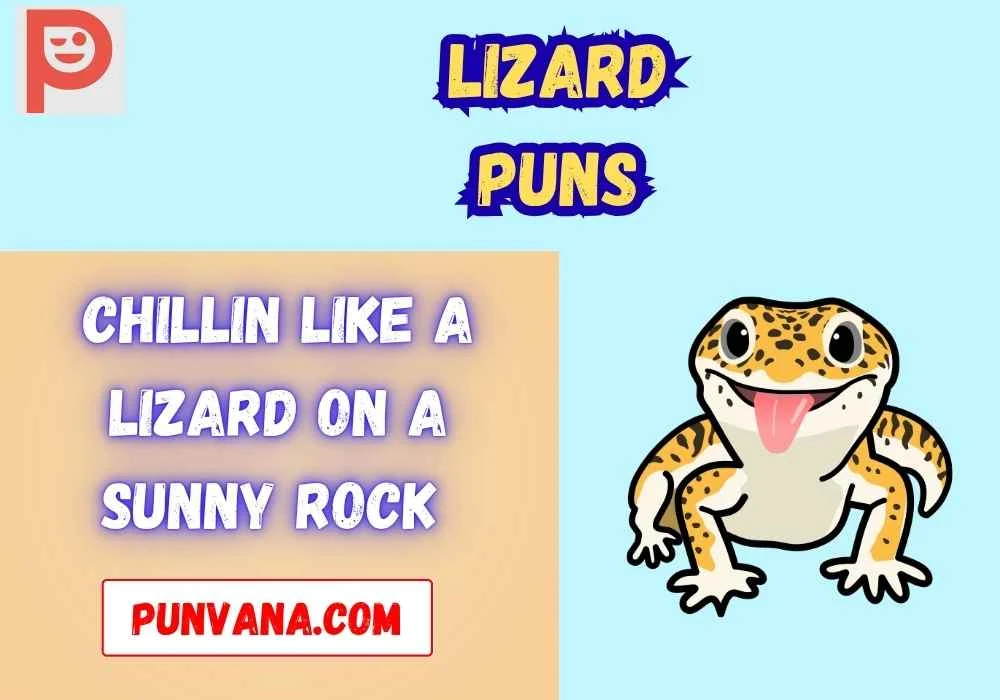 Lizard Puns Captions