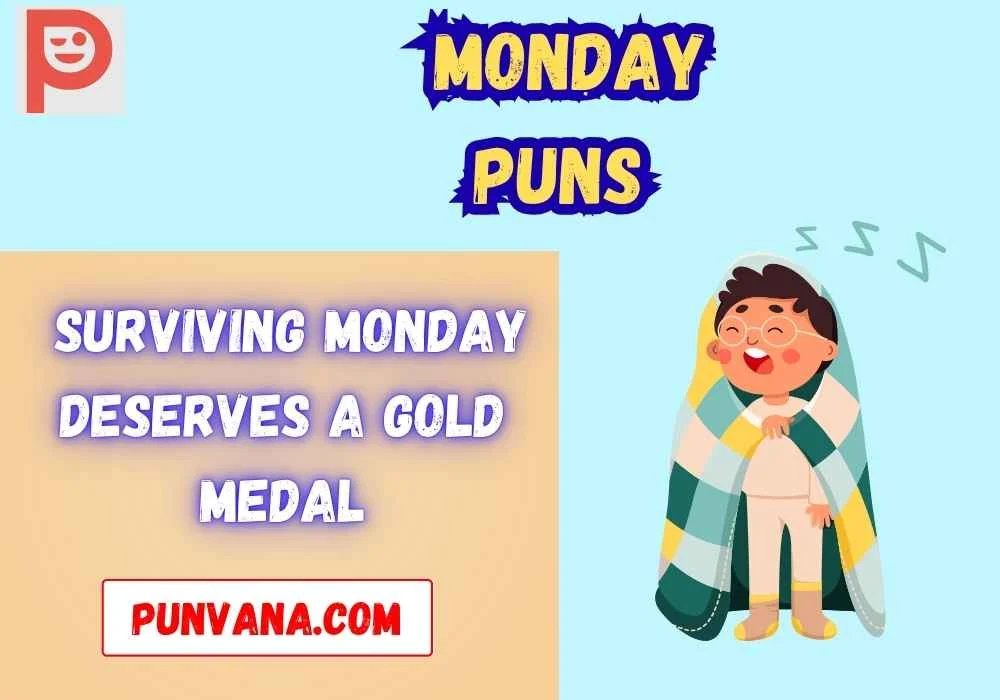 Monday Puns One Liners