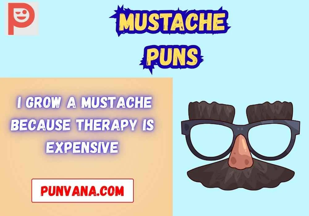 Mustache jokes one liners For adults