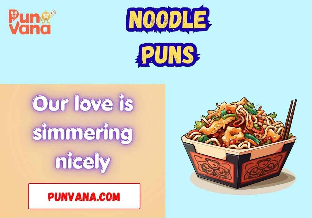 Noodle Love Puns
