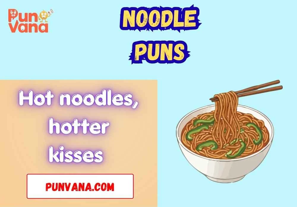 Noodle puns dirty