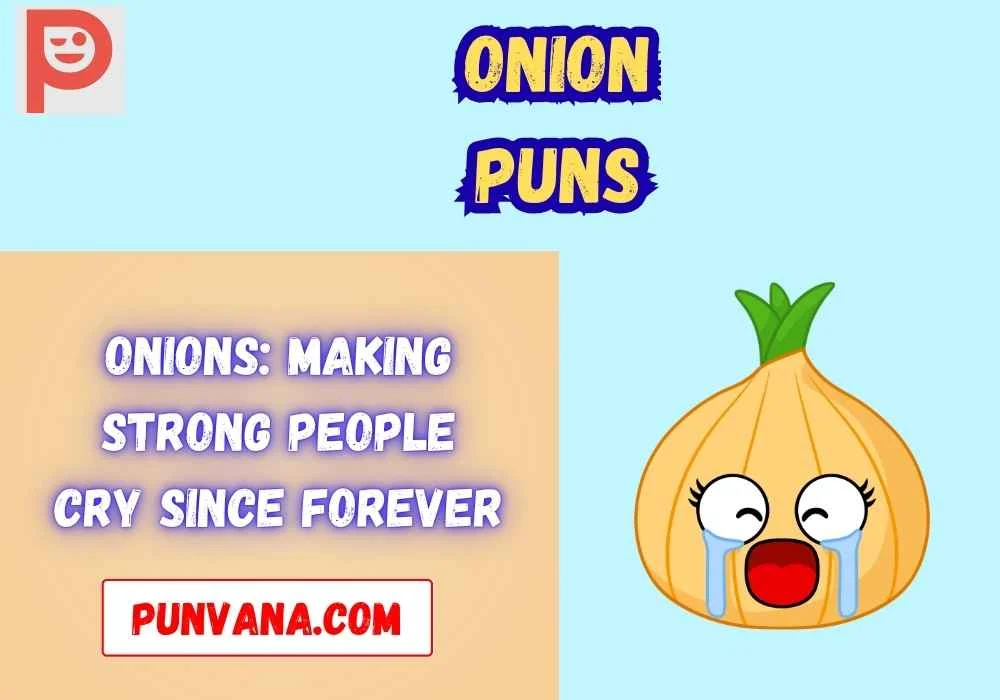 Onion Puns One Liners