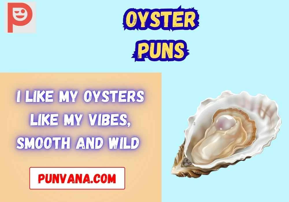 Oyster Puns Dirty 