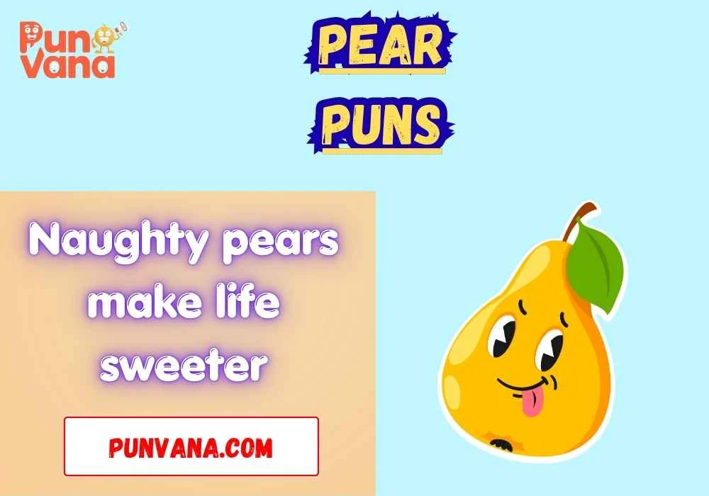 Pear Puns Dirty