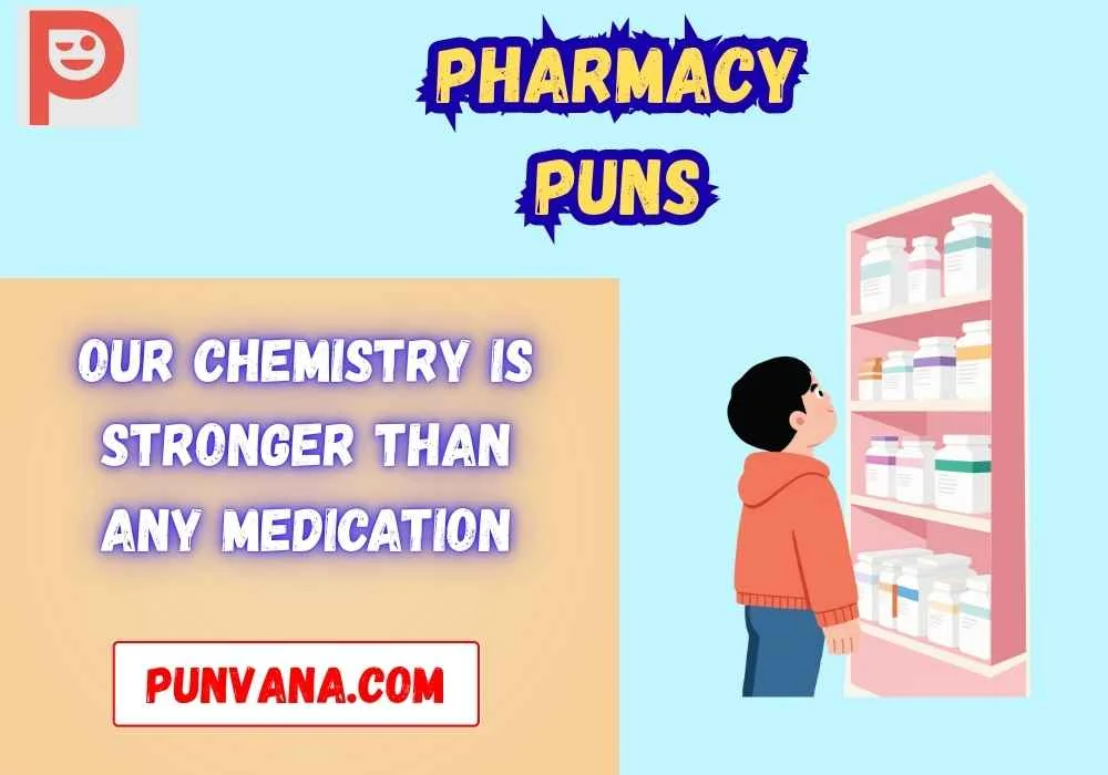 Pharmacy Puns Dirty