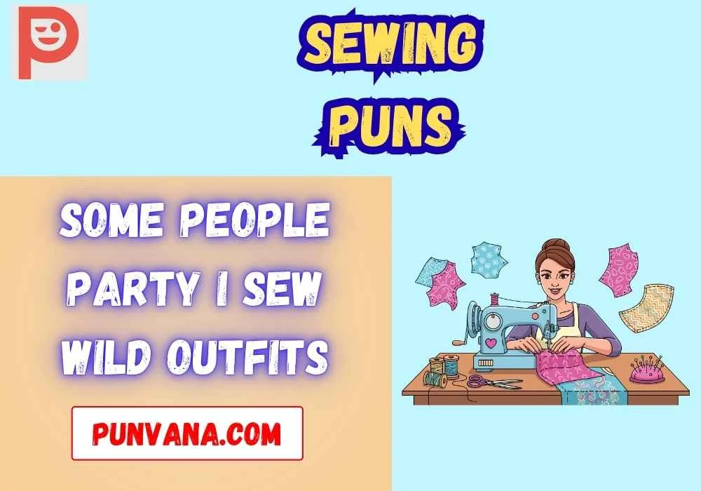 Sewing Puns One Liners for Adults