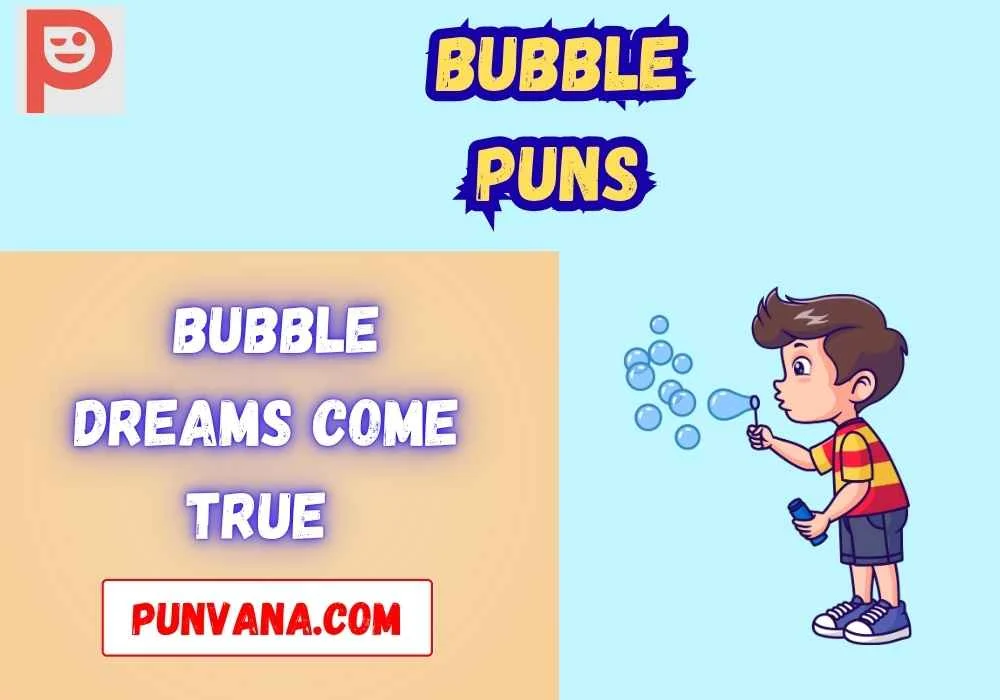 Short Bubble Puns