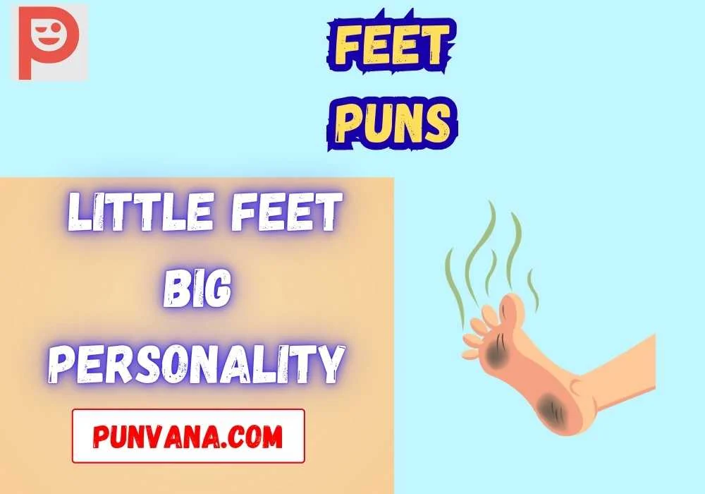 Short Feet Puns