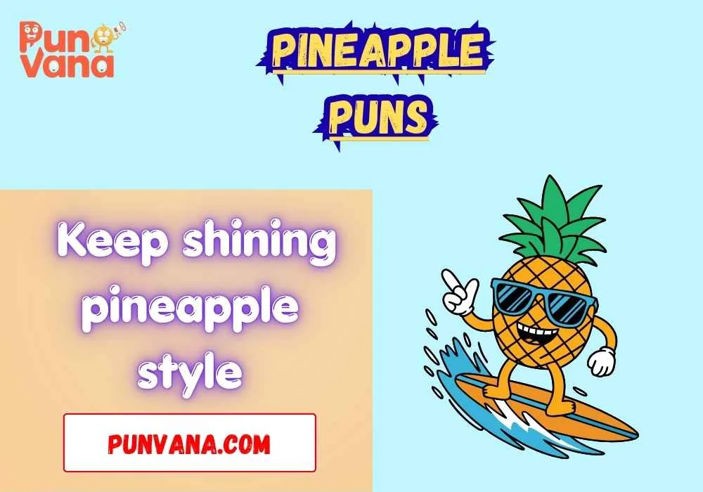 Short Pineapple Puns
