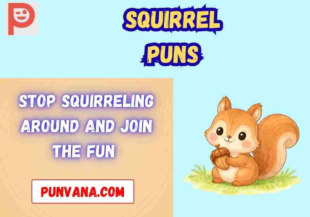 Squirrel Puns Punpedia