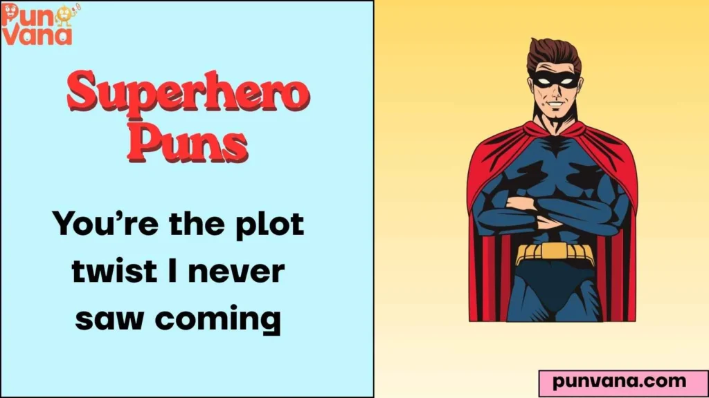 Superhero Puns Dirty 