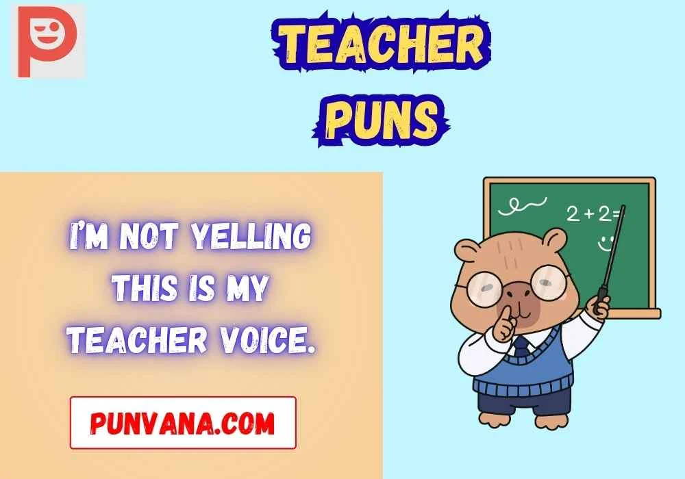 Teacher Puns for Elementary Teachers